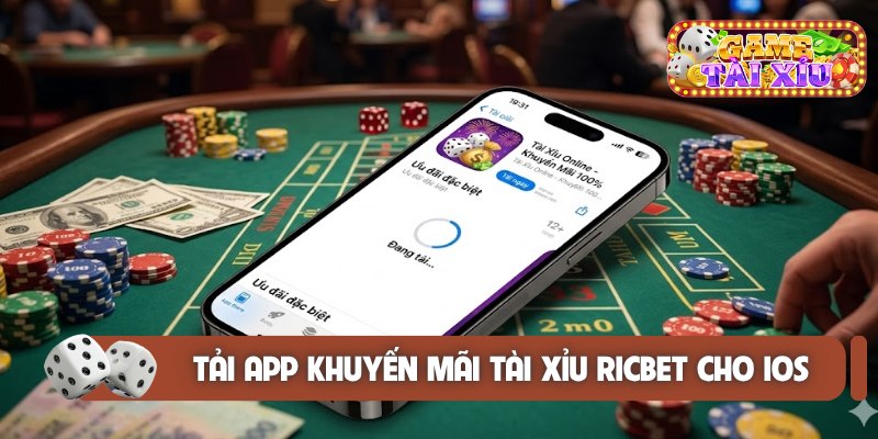 Tải app khuyến mãi Tài Xỉu Ricbet cho iOS
