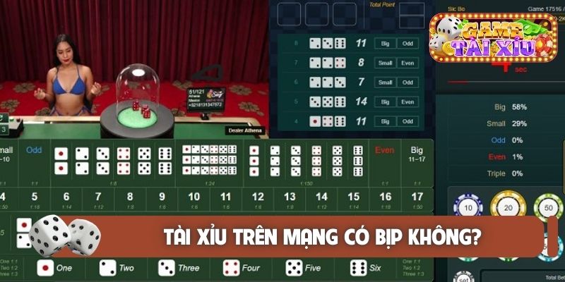 Tài xỉu trên mạng có bịp không